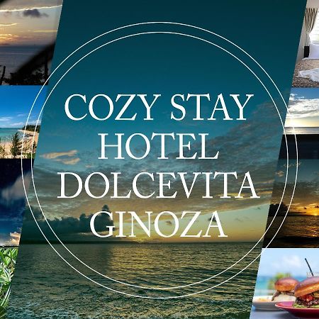 Dolcevita Ginoza Exterior photo